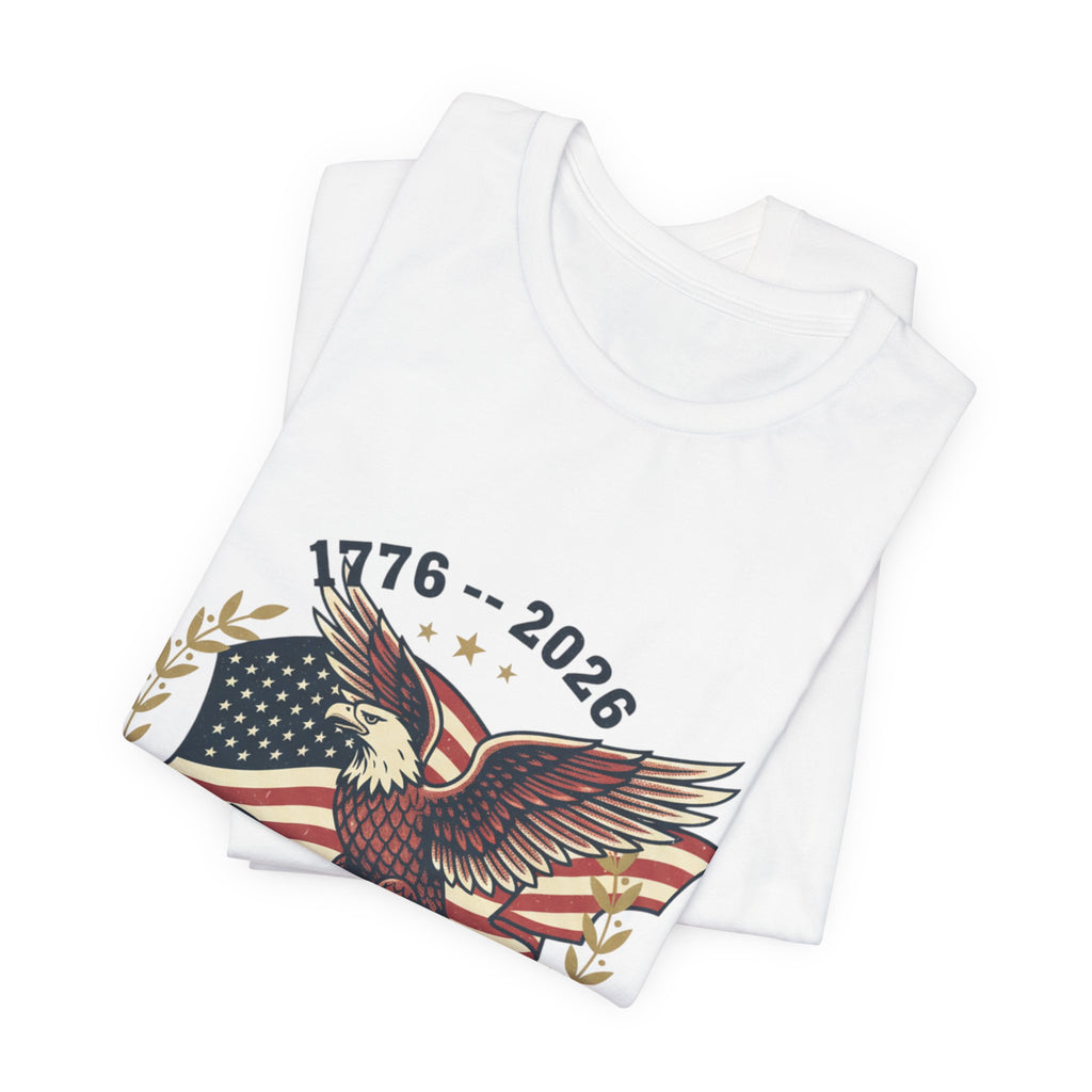1776–2026 Eagle with American Flag T-Shirt | 250 Years Anniversary