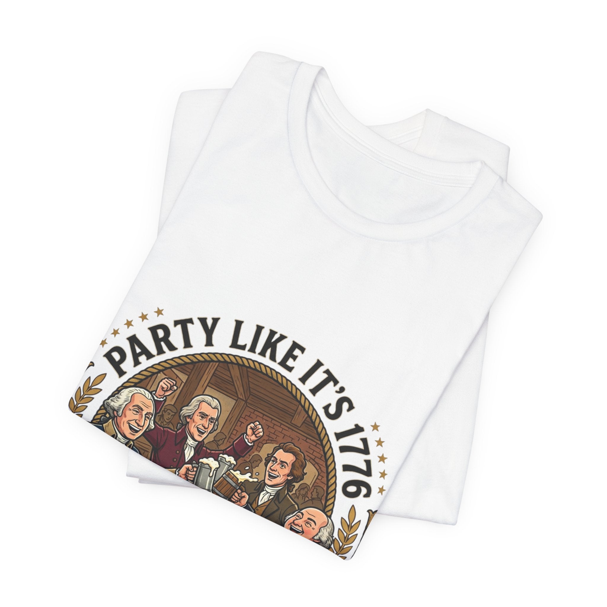 T-Shirt — “Party Like It’s 1776” Revolutionary Patriots Graphic Tee
