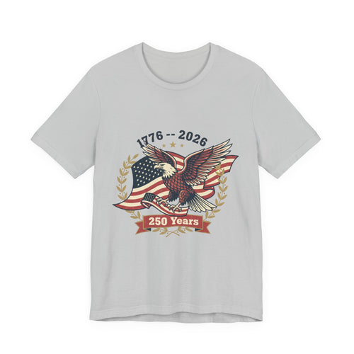 1776–2026 Eagle with American Flag T-Shirt | 250 Years Anniversary