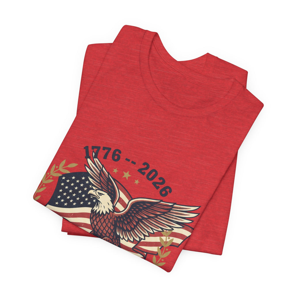 1776–2026 Eagle with American Flag T-Shirt | 250 Years Anniversary